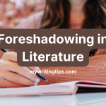 Foreshadowing In Literature | Definition, Types, Examples, and Expert Tips | 2024 Reveals