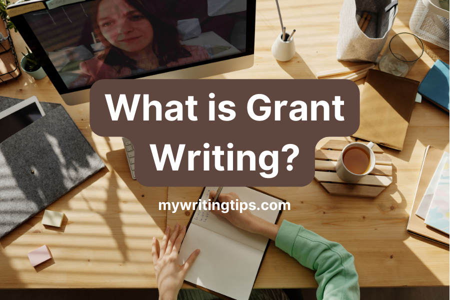 What Is Grant Writing? Definition, Process, And Best Practices in 2024