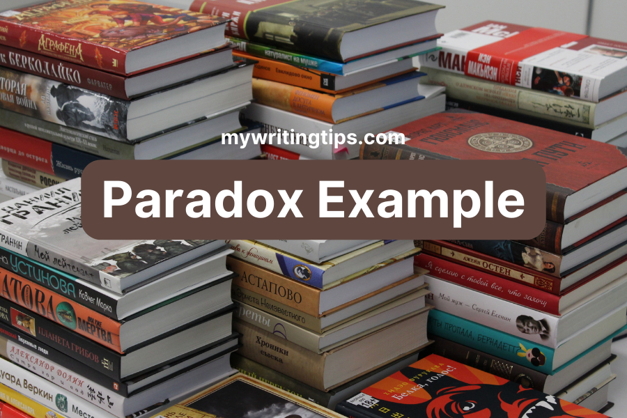 Paradox Example | What Is A Paradox And How To Use It | 2024 Reveals